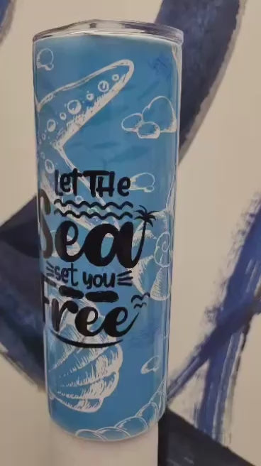 Let The Sea Set You Free 20 OZ Stainless Tumbler